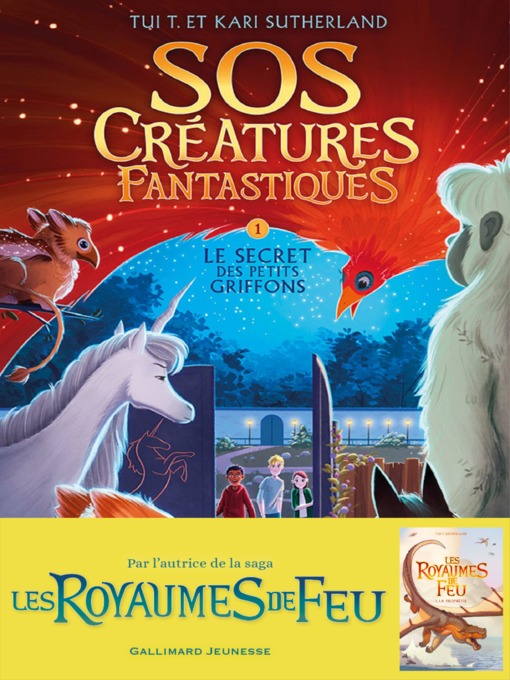 Title details for SOS Créatures fantastiques (Tome 1)--Le Secret des petits griffons by Tui T. Sutherland - Wait list